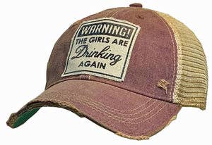 Warning The Girls Are Drinking Again Trucker Baseball Cap