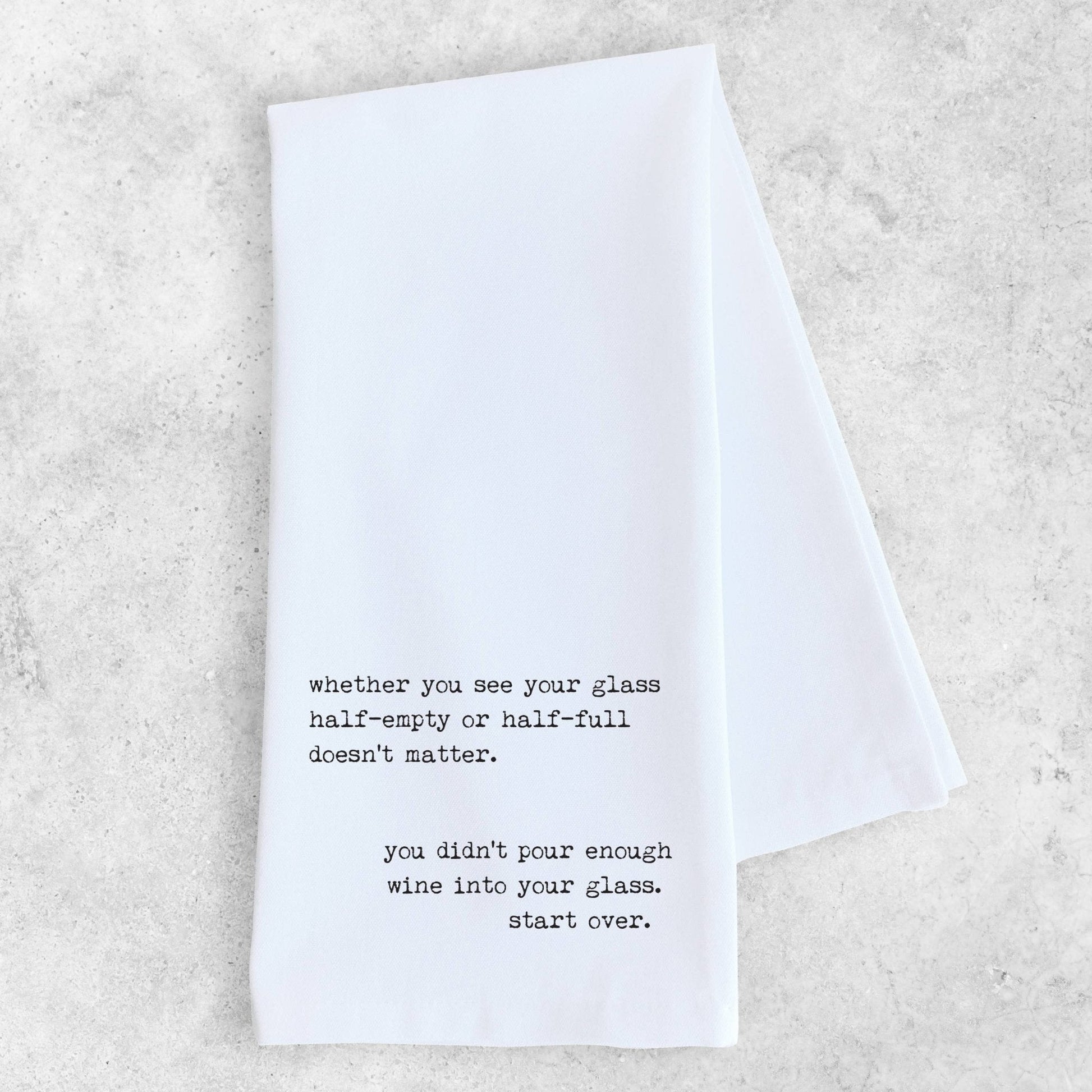 Glass Half Empty or Half Full - Tea Towel - Bay-Tique