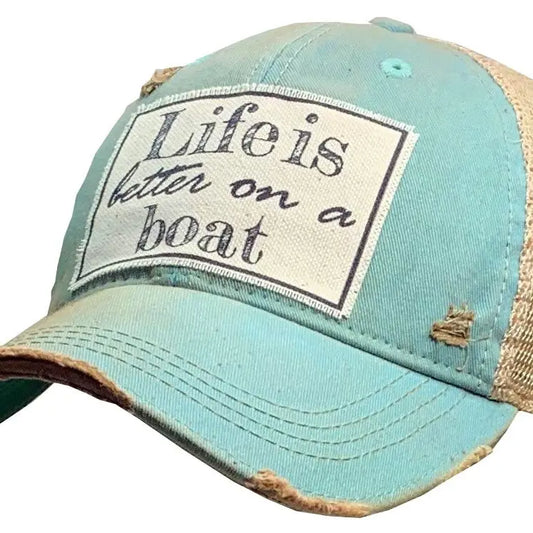 Life is Better on a Boat Distressed Trucker Hat