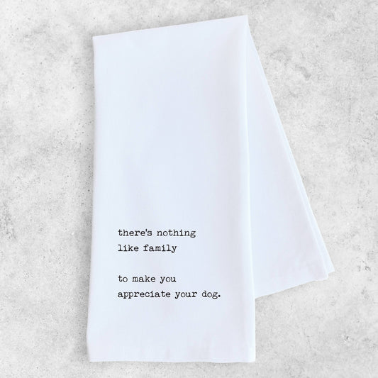 Appreciate Your Dog - Tea Towel - Bay-Tique