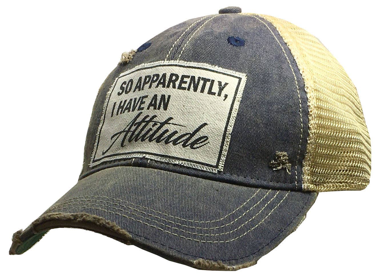So Apparently, I Have An Attitude Trucker Hat Baseball Cap - Bay-Tique